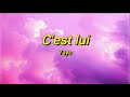 Tayc - C'est lui (sped up/tiktok) Paroles | C'est lui, c'est lui qui te manques