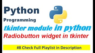 Radiobutton widget in tkinter | Python Programming | Edutainment #8