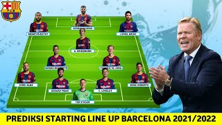 Squad Barcelona Musim 2021/2022 | Starting Line Up Barcelona Musim Depan