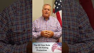 The 20 Year Rule to Protect Your VA Disability Rating