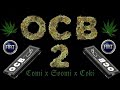 o.c.b.2 ćomi x šoomii x čoko prod.by.streetrap mld rolamsvojesneuocb