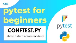 0 6 Pytest for Beginners  - Pytest Fixtures -Part 2 | conftest.py | Selenium Test | Session Scope