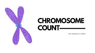 Chromosome count [Cell division EP.3]