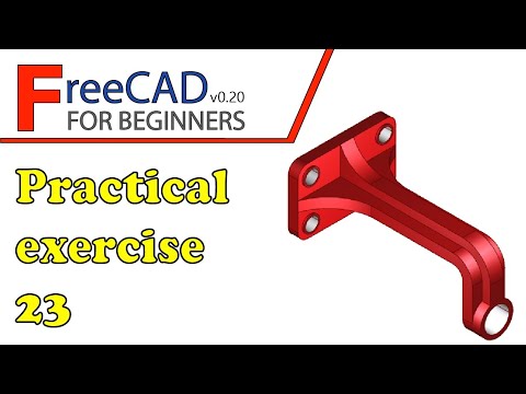 Freecad Beginners Tutorial Practical Exercise 23 Youtube