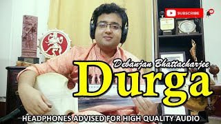 Raag Durga | Divine Ragas | Raga Archives | Sarod Debanjan