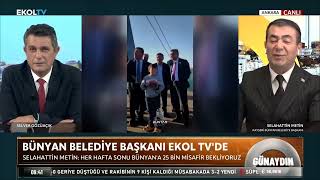 Bünyan Belediye Başkanı Selahattin Metin Ekol TV ekranlarında