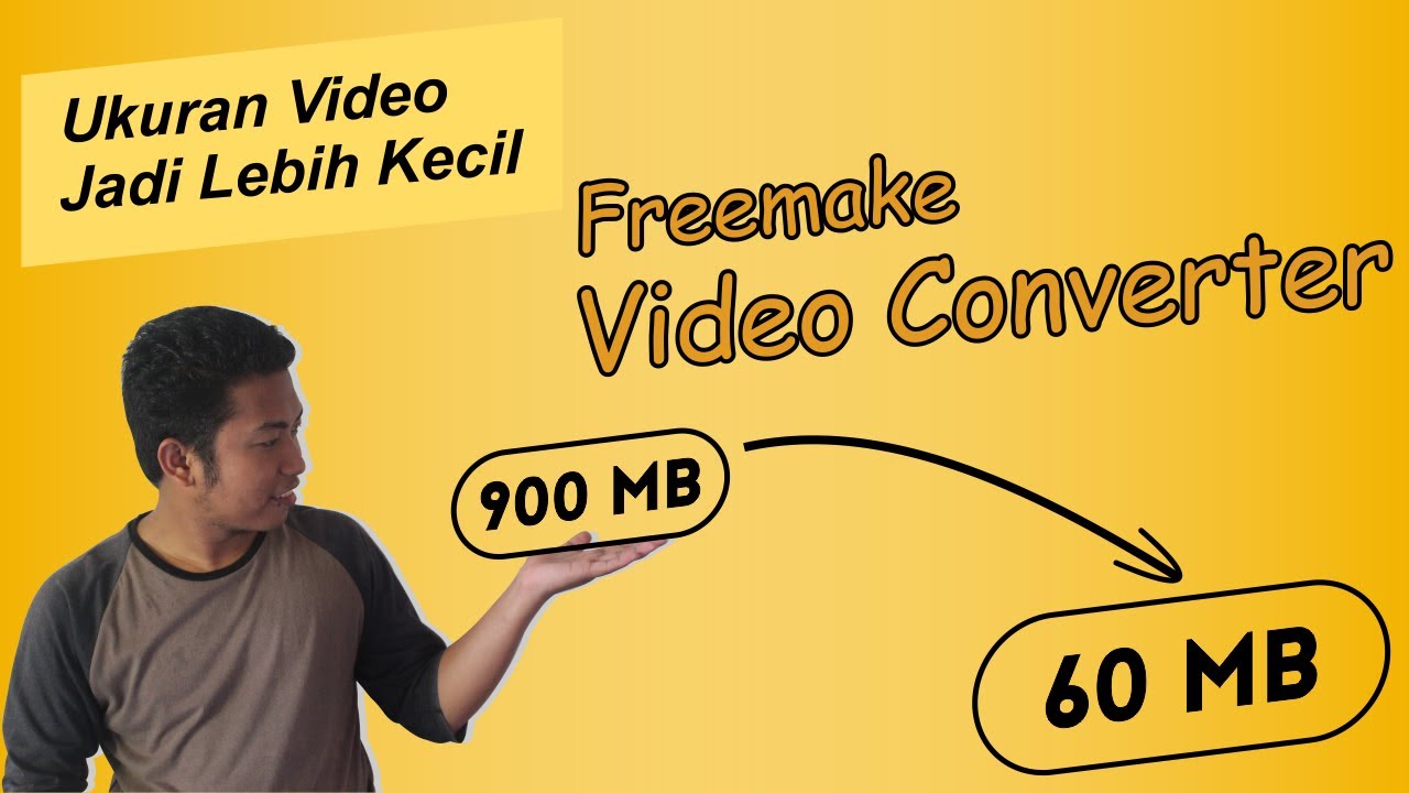 Ukuran Video Jadi Lebih Kecil | Freemake Video Converter #2020 - YouTube