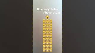 emojiyi bulupta abone olmayan bulmuş sayılmıyo