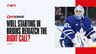 Is Woll starting in rematch against Bruins the right call? | OverDrive - Hour 1 - 03/06/2024