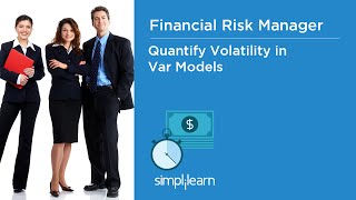 How to Quantify Volatility in VaR Models? | FRM Training Videos| What VaR Calculation? | Simplilearn