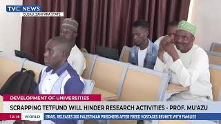 VC Federal University Gusau Appeals To FG Not To Scrap TETFUND