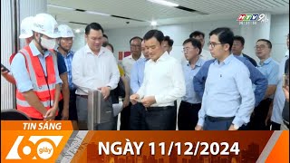 60 Giây Sáng - Ngày 11/12/2024 - HTV Tin Tức Mới Nhất 2024