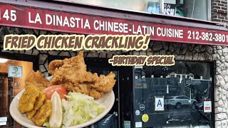 La Dinastia - Chinese/Latin Fusion/Crackling Chicken - Bday Dinner!