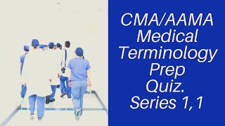 CMA (AAMA) Terminology Quiz: Test Your Medical Assistant Knowledge! #medicalassistant