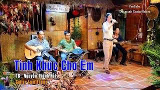 Tình Khúc Cho Em - Chú Thành Hải - Độc lạ U60 | Lâm Thông - Caffe Bolero Mái Lá