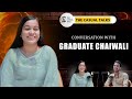 Priyanka Gupta Aka Graduate Chaiwali shares EVERYTHING Abut Her Journey On The Casual Talk