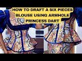 How to draft and cut a 6-Pieces Blouse with Armhole Dart