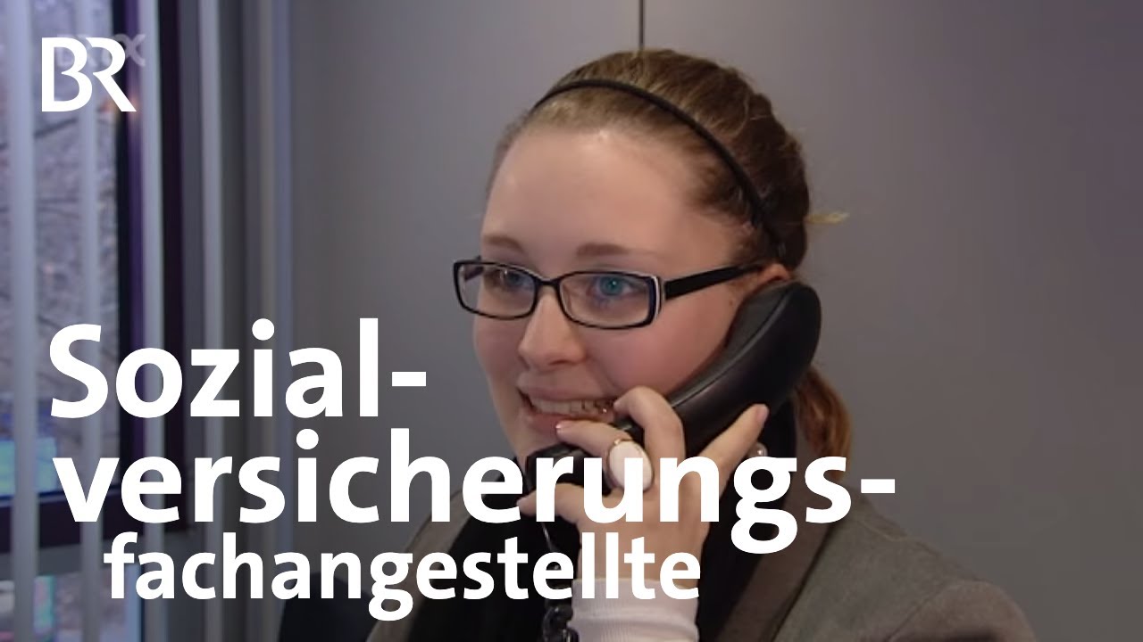 Sozialversicherungsfachangestellter | Ausbildung | Beruf | BR - YouTube