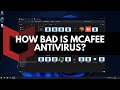 McAfee: how bad is the worst antivirus?