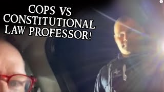Two Cops Pull Over the WRONG Constitutional Law Professor!
