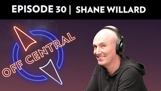 How to Interpret the Bible pt.3 | Shane Willard | Off Central Podcast | Ep. 30