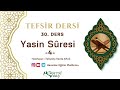 tefsir dersi yasin suresi 4