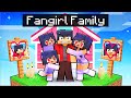 Having a FAN GIRL FAMILY in Minecraft!