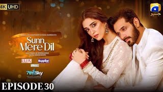 Sunn Mere Dil Episode 29 - [Eng Sub] - Digitally Presented by Lux - 9th January 2025