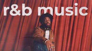 r&b music to study & work | brent faiyaz, sonder, and more