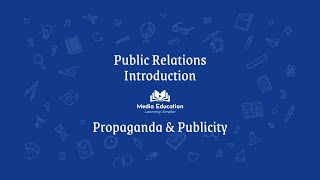Public Relations - 1.2 - Propaganda and Publicity