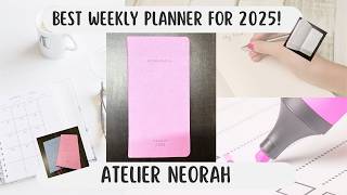 Is Atelier Neorah the Best Weekly Planner for 2025?