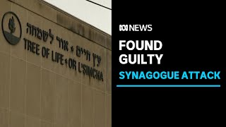 Man found guilty of deadly 2018 Pittsburgh synagogue shooting | ABC News