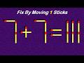 🚀💡 High-Velocity Matchstick Puzzle Workout: Can Your Brain Keep Up? 7+7=111