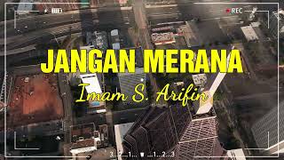 Imam S  Arifin  - Jangan Merana ( Musik Video )