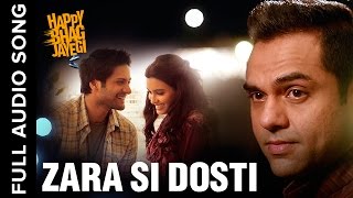 Zara Si Dosti | Full Audio Song | Happy Bhag Jayegi