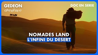 NOMADES LAND - Mongolie : Les nomades aux semelles de vent