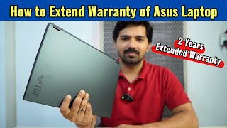 How to Extend Warranty of Asus Laptop | 2 Year Extended Warranty @ Rs.2499 - Step by Step Guide