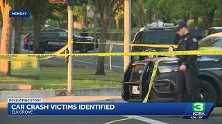 Crash victims in deadly Elk Grove crash are identified