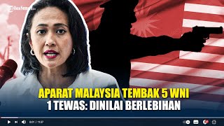 Aparat Malaysia Tembak 5 WNI, 1 Tewas: Dinilai Berlebihan