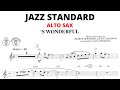 'S WONDERFUL [ALTO SAX SHEET MUSIC] JAZZ STANDARD