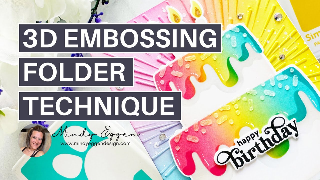 Easy Fun 3d Embossing Folder Technique Youtube