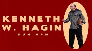 22.07.24 | Sun 6pm | Rev. Kenneth W. Hagin | Campmeeting 2022