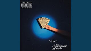 Villain (feat. TTK Tenboi)