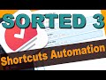 Good and Geeky - Sorted 3 Automation with Shortcuts