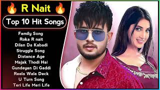 Best Of R Nait Songs | Latest Punjabi Songs R Nait Songs | All Hit Of R Nait Songs | R Nait Jukebox