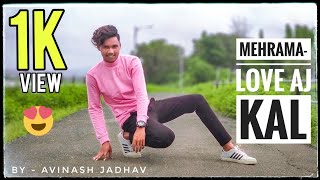 Mehrama 😍| love aaj kal | dance cover | #Avinashjadhav ❤️