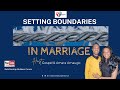 Setting Boundaries in Marriage X Gospel and Amara Amaugo