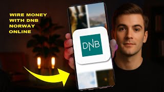 How To Wire Money With DNB Norway Online 2025 (FULL GUIDE) (2026)