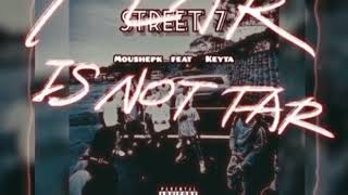 MOUSHEPK feat KEYTA _STEET 7 [audio officiel] By BDB⁷ x LA DROGA⁷