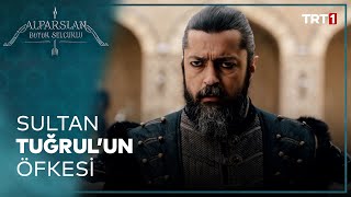 Sultan Tuğrul’un Öfkesi - Alparslan: Büyük Selçuklu 12. Bölüm